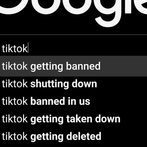 Google search bar with queries related to TikTok, including "is tiktok getting banned," "is tiktok shutting down," and "is tiktok banned in us.