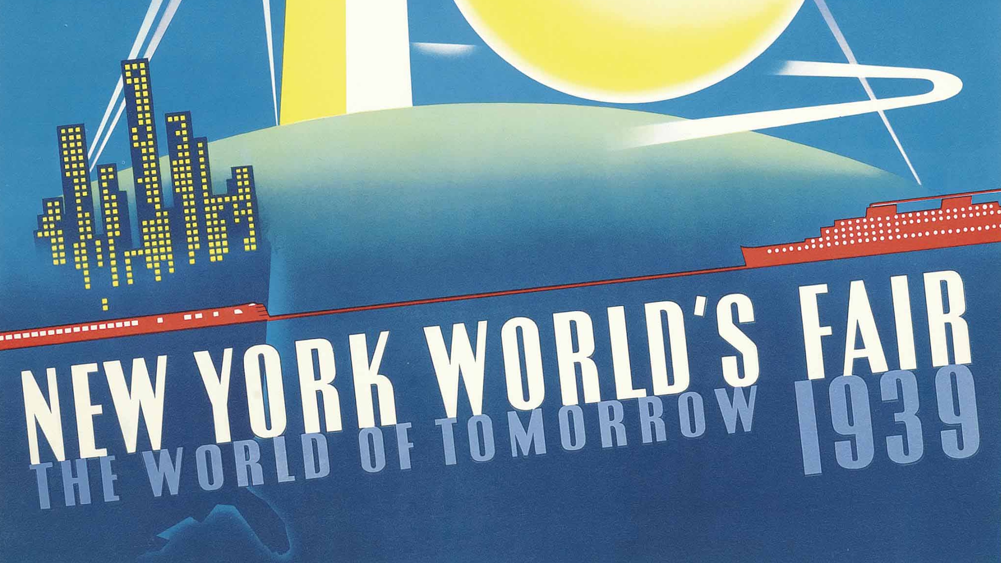 Poster for the 1939 New York World's Fair, featuring a stylized skyline, ocean liner, and the slogan "The World of Tomorrow," encapsulating future visions that captivate imaginations and inspire exploration.
