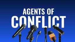 Several microphones facing forward against a blue background with the text "Agents of Conflict" above them.
