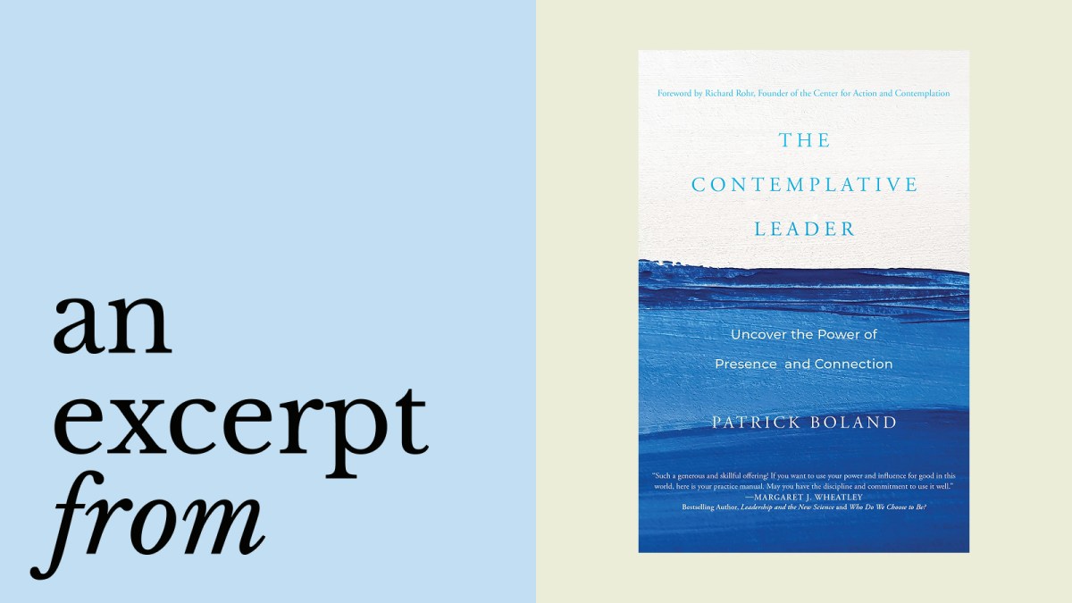 The image shows the book cover for "The Contemplative Leader" by Patrick Boland, with his name prominently displayed next to the text “an excerpt from” on a split pale blue and beige background.