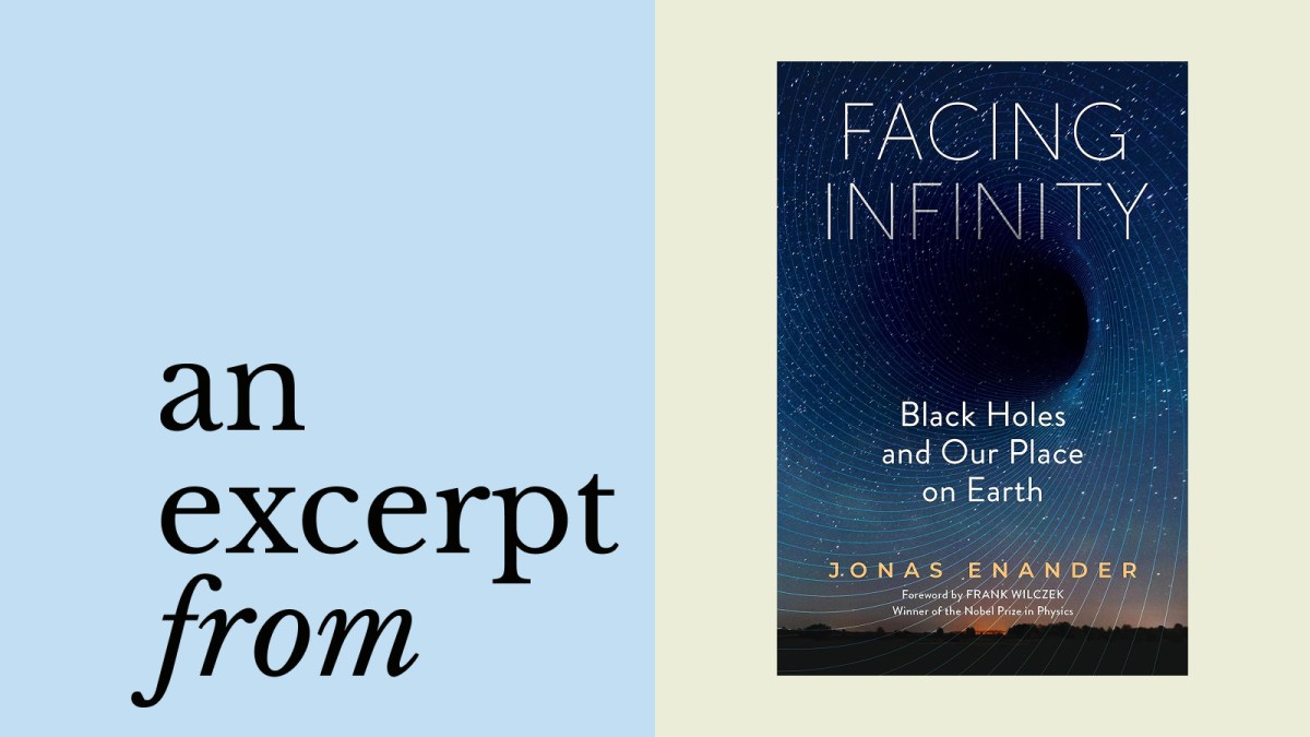 Book cover of "Facing Infinity: Black Holes and Our Place on Earth" by Jonas Enander, exploring the mysteries priest black holes hold, next to the text "an excerpt from" on a split blue and beige background.