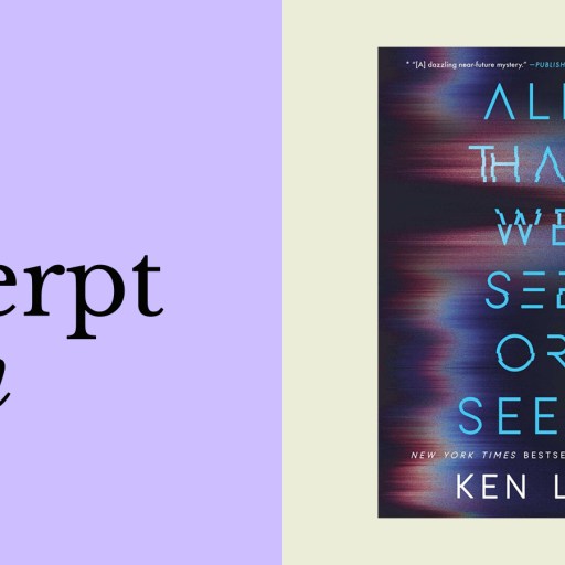 A book cover titled "All That We See or Seem" by Ken Liu rests on a light background, beside text reading "an excerpt from" on a vibrant purple background.
