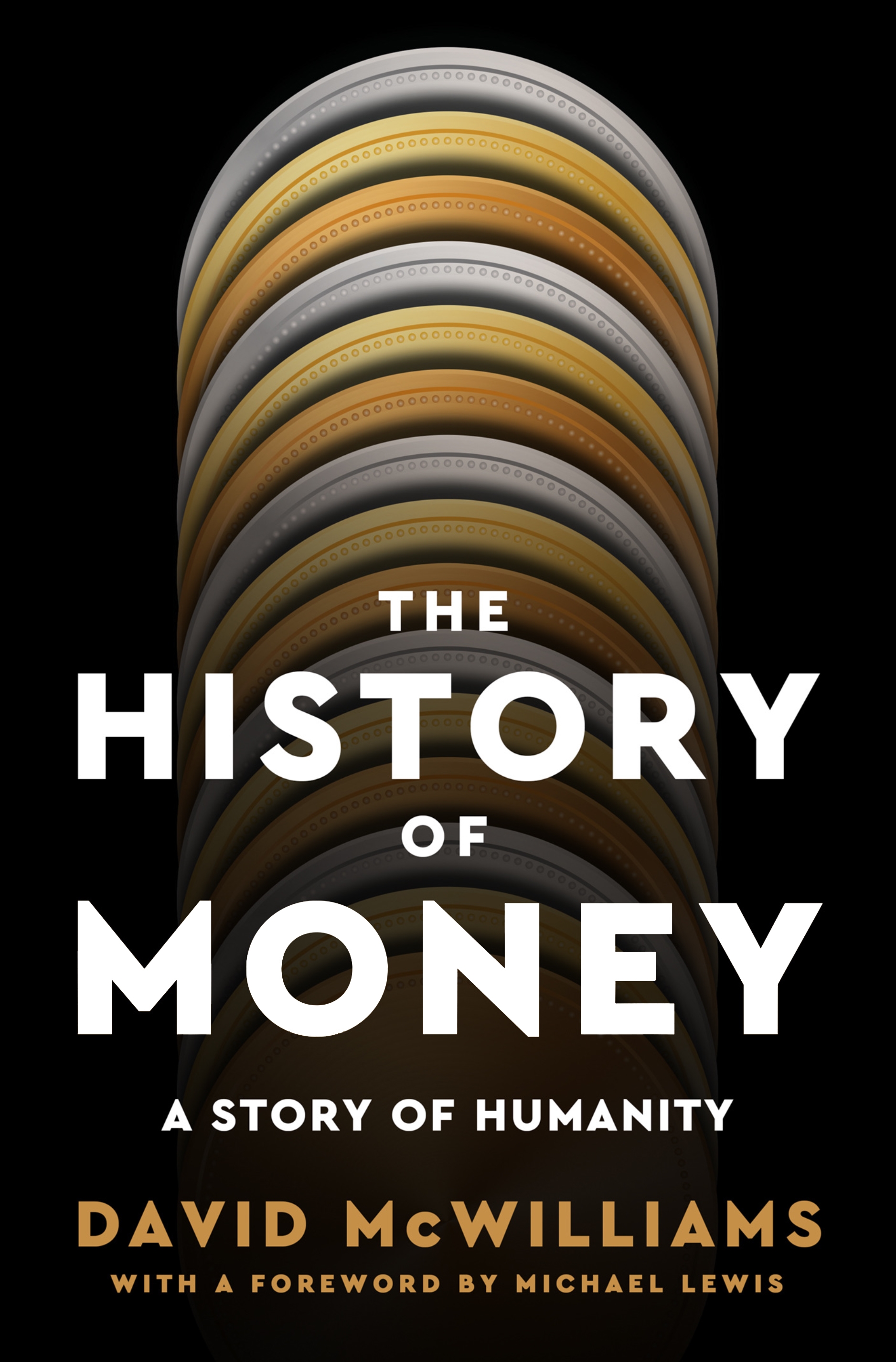 Book cover titled "The History of Money: A Story of Humanity" by David McWilliams, featuring stacked coins on a black background.