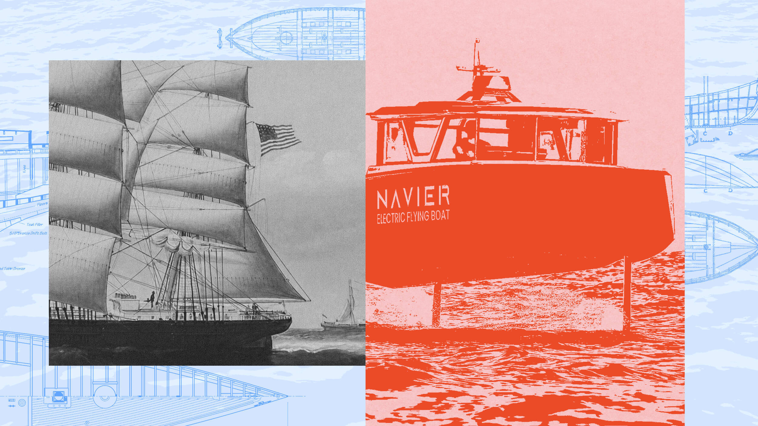Split image showing a vintage sailing ship with an American flag on the left and a modern electric boat labeled "Navier" on the right, both on the water with blueprint sketches in the background.
